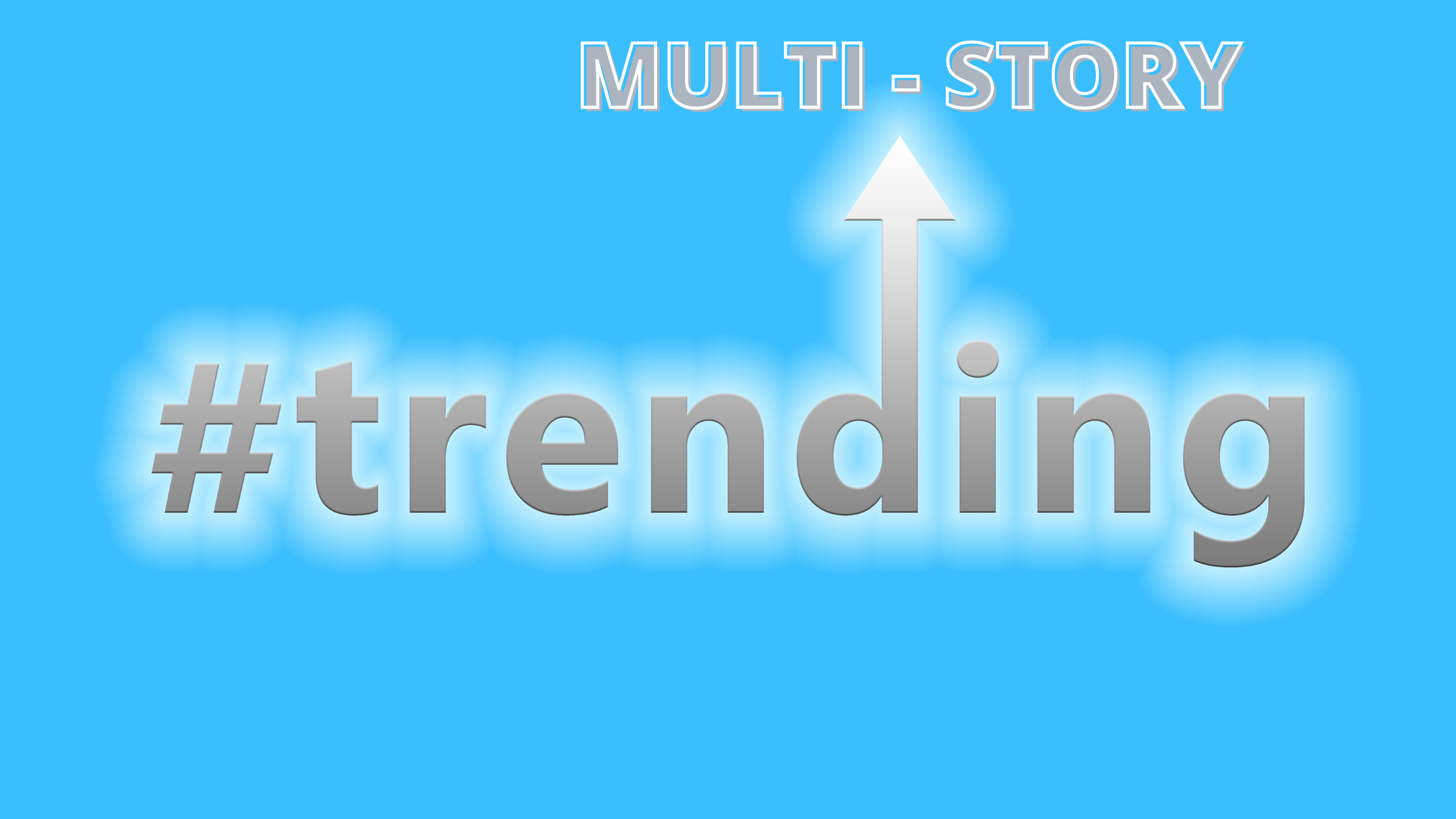 Multi-Story is trending